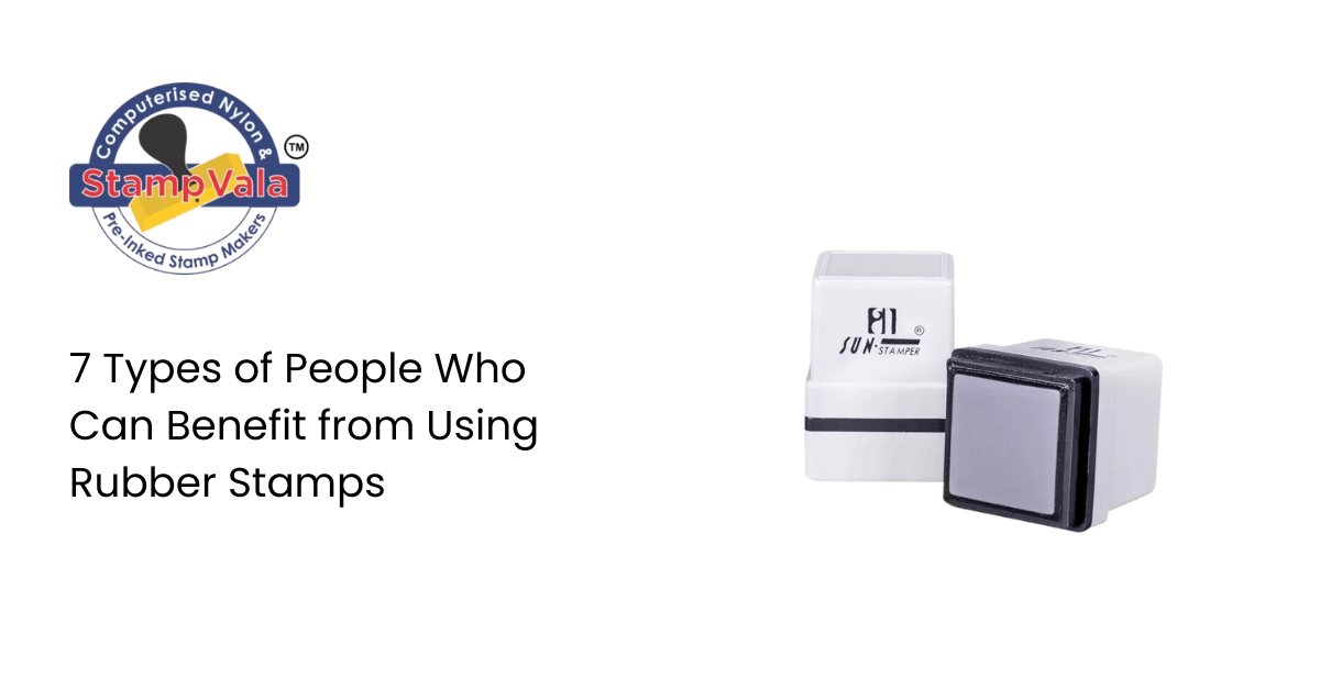 7 Types of People Who Can Benefit from Using Rubber Stamps 1 7 Types of People Who Can Benefit from Using Rubber Stamps