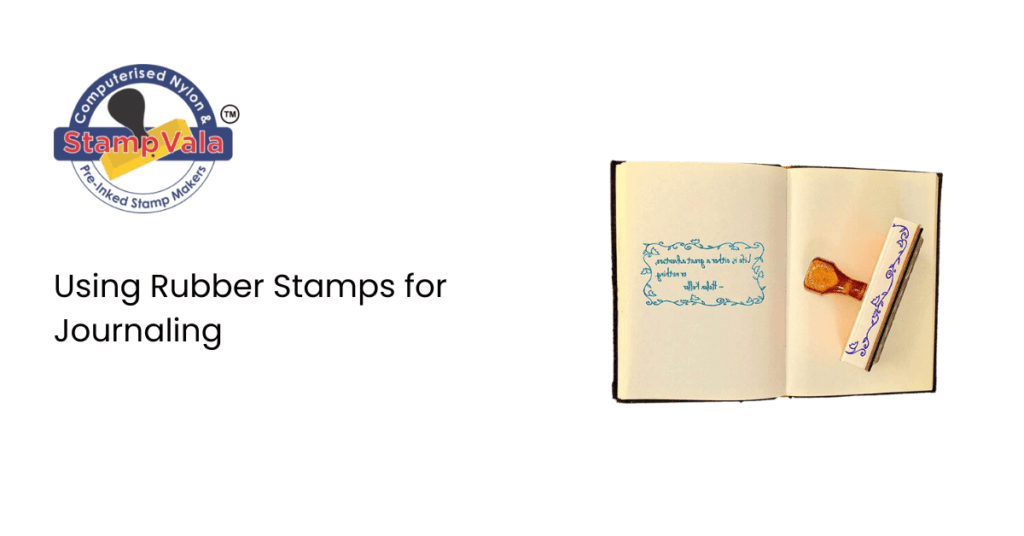 Using Rubber Stamps for Journaling